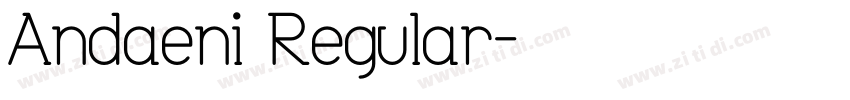 Andaeni Regular字体转换
